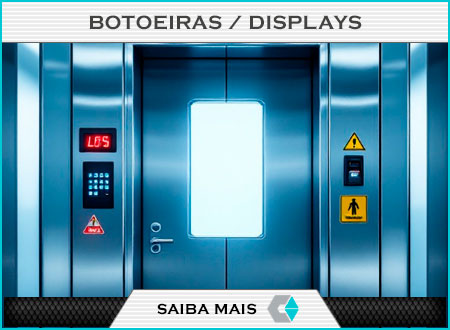 Botoeiras e Displays